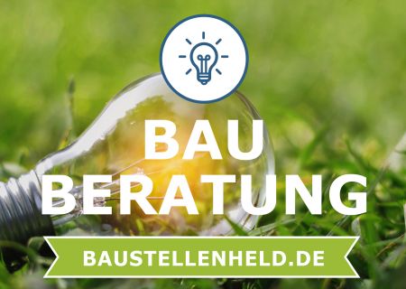 Baustellenheld.de – Wir unterstützen Ihr Bauprojekt! Bauberatung | Bauleitung | Planung | Ingenieurwissen